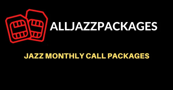 JAZZ-MONTHLY-CALL-PACKAGES